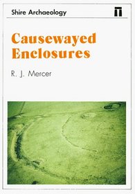 Causewayed Enclosures (Shire Archaeology)