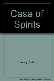 Case of Spirits (Sgt Cribb, Bk 6)