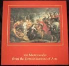 100 Masterworks from the Detroit Institute of Arts