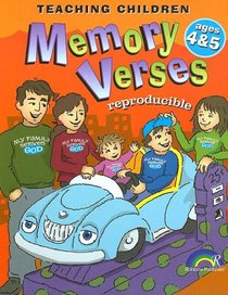 TEACHING CHILDREN MEMORY VERSES, AGES 4&5 (Teaching Children Memory Verses)