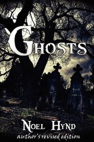 Ghosts Author's Revised Edition