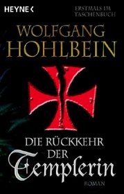 Die Rckkehr der Templerin (German Edition)