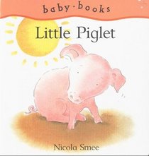 Baby Books Little Piglet