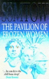 Pavilion of Frozen Women