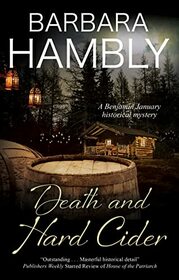 Death and Hard Cider (Benjamin January, Bk 19)