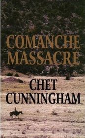 Comanche Massacre (Large Print)