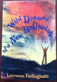 Wild Dreams of a New Beginning