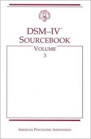 DSM-IV Sourcebook, Vol. 3