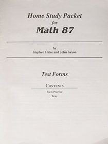 Math 87: An Incremental Development (Facts Practice Test Forms)