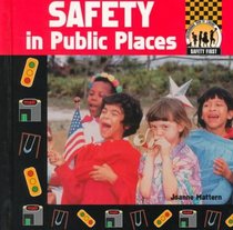 Safety in Public Places (Safety First)