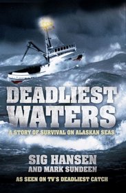 Deadliest Waters: A Story of Survival on Alaskan Seas