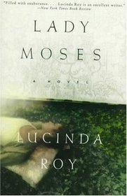 Lady Moses : A Novel