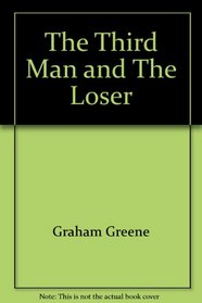 The Third Man and The Loser