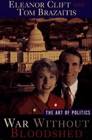 WAR WITHOUT BLOODSHED: The Art of Politics