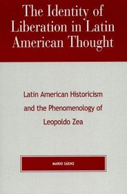 The Identity of Liberation in Latin American Thought