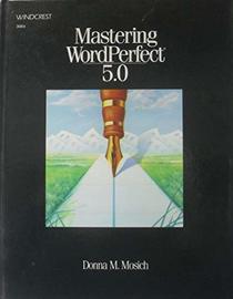 Mastering Wordperfect 5.0