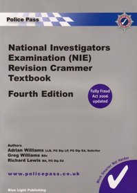 National Investigators Examination (NIE) Revision Crammer Textbook 2009
