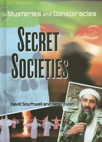 Secret Societies (Mysteries and Conspiracies)