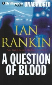 A Question of Blood (Inspector Rebus)