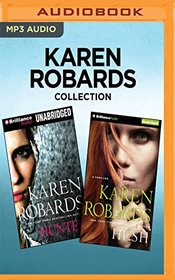 Karen Robards Collection - Hunted & Hush