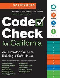 Code Check for California: An Illustrated Guide to Building a Safe House