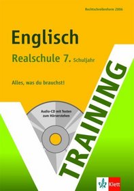 Training Englisch 7. Schuljahr Realschule
