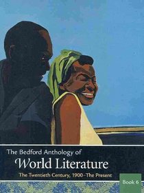 Bedford Anthology of World Literature Books 4, 5, and 6  & Writing about Literature with 2009 MLA Update