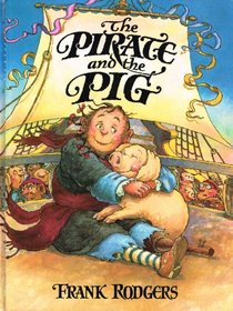 Pirates and the Pig (Viking Kestrel picture books)