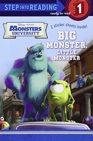 Big Monster, Little Monster (Disney / Pixar Monsters University) (Step into Reading)
