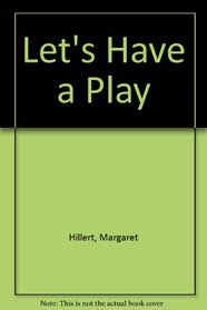 Let's Have a Play