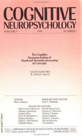 The Cognitive Neuropsychology of Visual and Semantic Processing of Concepts: A Special Issue of the Journal of Cognitive Neuropsychology (Special Issues of Cognitive Neuropsychology)