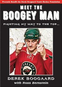 Meet the Boogey Man: Fighting My Way to the Top . . .