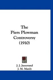 The Piers Plowman Controversy (1910)