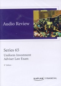 Kaplan Series 65 Audio Review Uniform Investment Adviser Law Exam