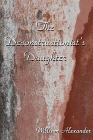 The Deconstructionist's Daughter
