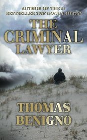 The Criminal Lawyer (Mass Market Paperback): (A Good Lawyer Novel)