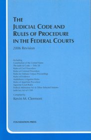 Judicial Code And Rules of Procedure in the Federal Courts 2006