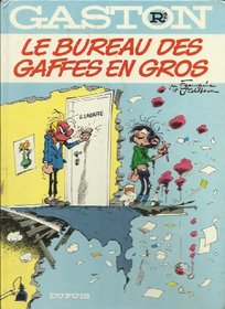 Le Bureau des Gaffes en Gros (Gaston # R2)