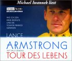 Tour des Lebens. 5 CDs. Wie ich den Krebs besiegte und die Tour de France gewann.