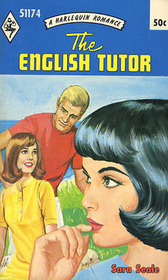 The English Tutor (Harlequin Romance, No 1174)