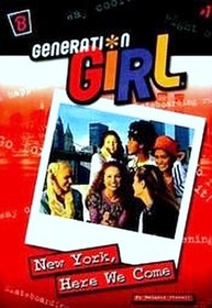 New York, Here We Come (Barbie Generation Girl #1)