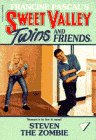 Steven the Zombie (Sweet Valley Twins)