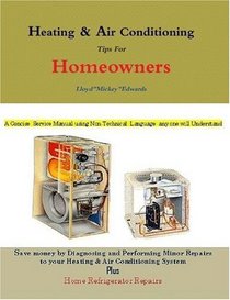 Heating & Air Conditioning tips for Homeowners
