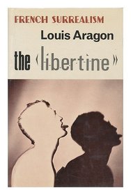 The Libertine (French Surrealist Series)