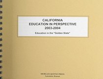 California Education in Perspective 2003-2004