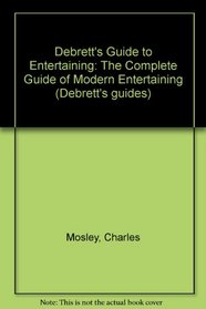 Debrett's Guide to Entertaining (Debrett's Guides)