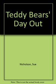 Teddy Bears' Day Out