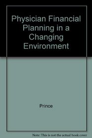 Physician Financial Planning in a Changing Environment (1st ed - ME 115)