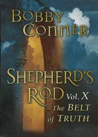 Shepherd's Rod Vol. X The Belt Of Truth