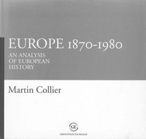 Europe, 1870-1980: Analysis of European History